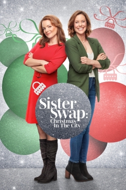 Watch free Sister Swap: Christmas in the City Movies