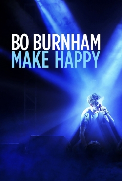 Watch free Bo Burnham: Make Happy Movies