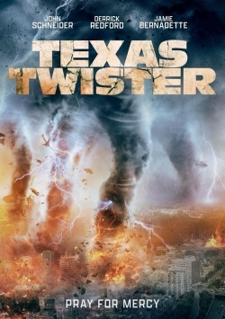 Watch free Texas Twister Movies