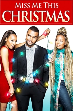 Watch free Miss Me This Christmas Movies