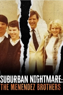 Watch free Suburban Nightmare: The Menendez Brothers Movies