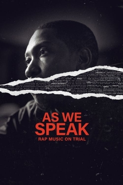 Watch free As We Speak: Rap Music on Trial Movies
