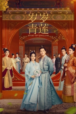 Watch free Story of Qinglian Movies