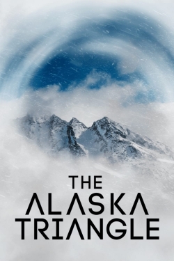 Watch free The Alaska Triangle Movies