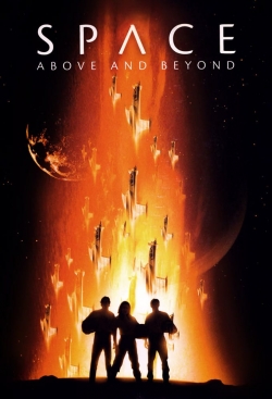 Watch free Space: Above and Beyond Movies