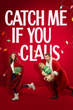 Watch free Catch Me If You Claus Movies