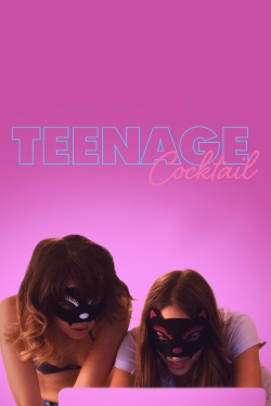 Watch free Teenage Cocktail Movies