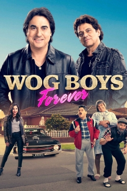 Watch free Wog Boys Forever Movies