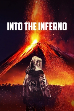 Watch free Into the Inferno Movies