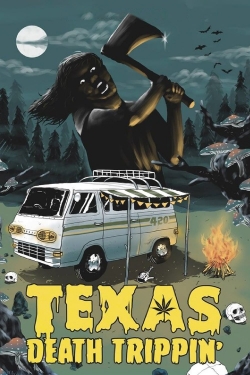 Watch free Texas Death Trippin' Movies