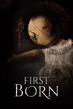 Watch free First Born Movies