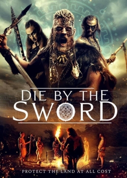 Watch free Die by the Sword Movies