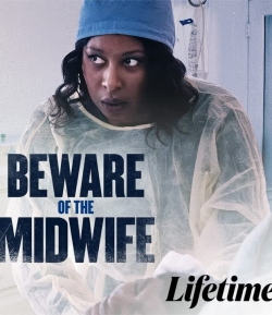 Watch free Beware of the Midwife Movies