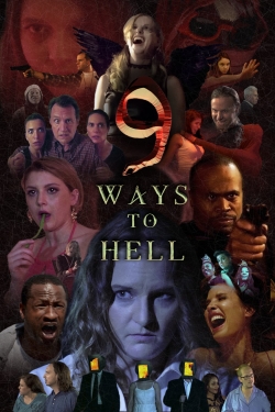 Watch free 9 Ways to Hell Movies
