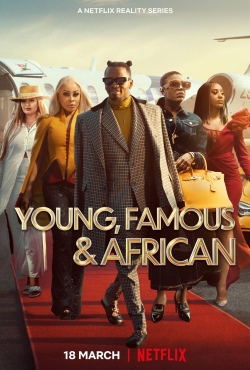 Watch free Young, Famous & African Movies