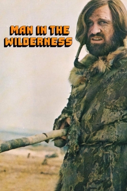 Watch free Man in the Wilderness Movies