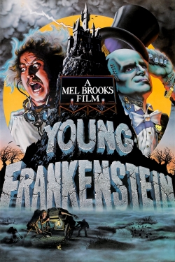 Watch free Young Frankenstein Movies