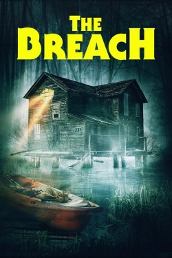 Watch free The Breach Movies