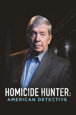 Watch free Homicide Hunter: American Detective Movies