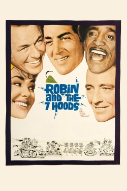 Watch free Robin and the 7 Hoods Movies