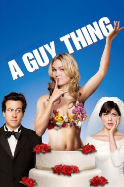 Watch free A Guy Thing Movies