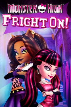 Watch free Monster High: Fright On! Movies