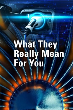 Watch free What They Really Mean For You Movies