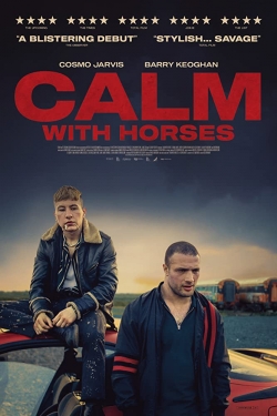 Watch free Calm with Horses Movies