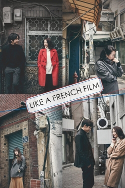 Watch free Like a French Film Movies