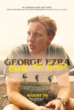 Watch free George Ezra: End to End Movies