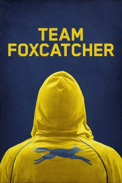 Watch free Team Foxcatcher Movies