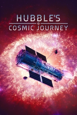 Watch free Hubble's Cosmic Journey Movies