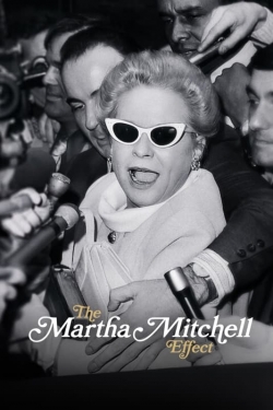 Watch free The Martha Mitchell Effect Movies