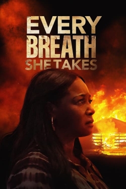 Watch free Every Breath She Takes Movies