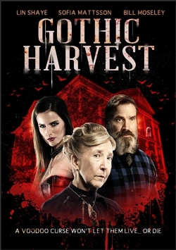 Watch free Gothic Harvest Movies