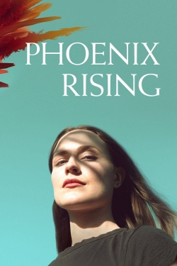 Watch free Phoenix Rising Movies