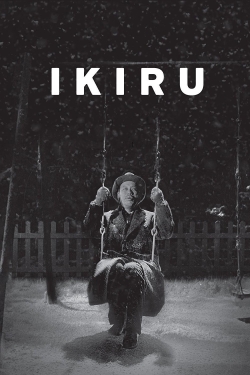 Watch free Ikiru Movies