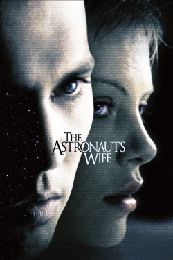 Watch free The Astronaut's Wife Movies