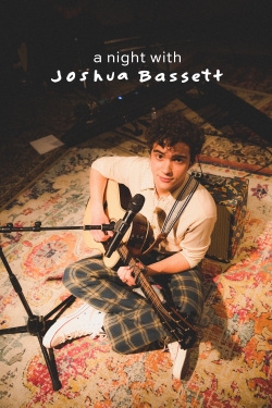 Watch free A Night With Joshua Bassett Movies