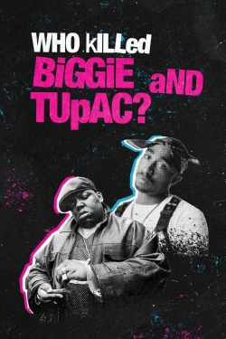 Watch free Who Killed Biggie and Tupac? Movies