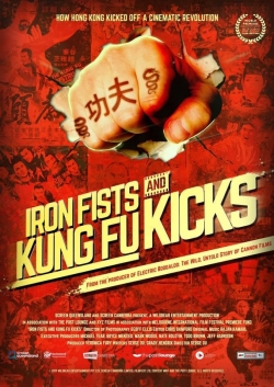 Watch free Iron Fists and Kung Fu Kicks Movies