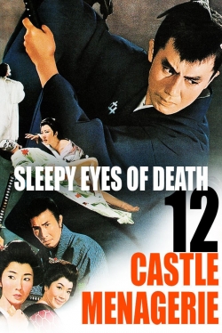 Watch free Sleepy Eyes of Death 12: Castle Menagerie Movies