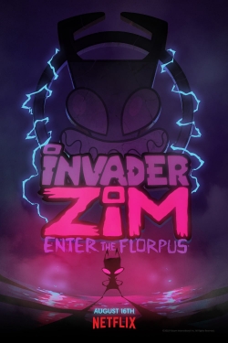 Watch free Invader ZIM: Enter the Florpus Movies