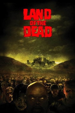 Watch free Land of the Dead Movies