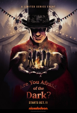 Watch free Are You Afraid of the Dark? Movies