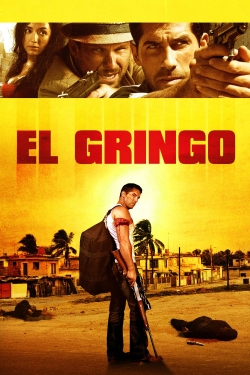 Watch free El Gringo Movies