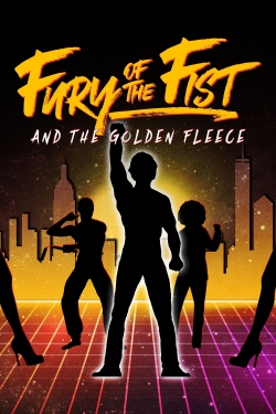 Watch free Fury of the Fist and the Golden Fleece Movies