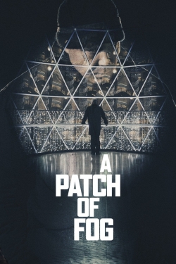 Watch free A Patch of Fog Movies