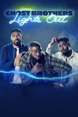 Watch free Ghost Brothers: Lights Out Movies