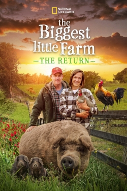 Watch free The Biggest Little Farm: The Return Movies